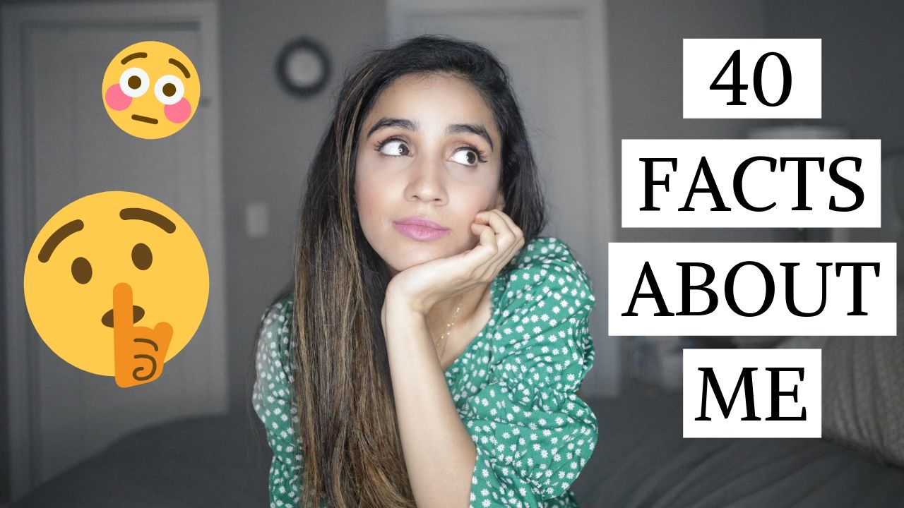 40 Facts About Me - Get to Know Me Faiza Inam Sincerely Humble 1