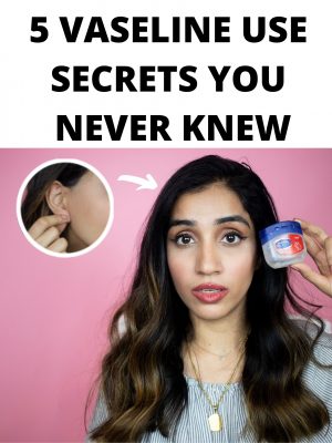5 VASELINE USE Secrets You Never Knew